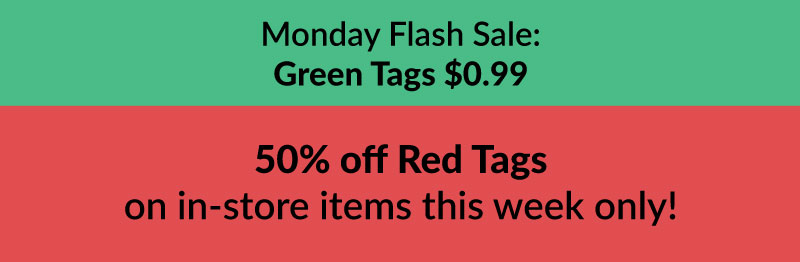 Color of the Week - 50% off Red Tags on in-store items this week only