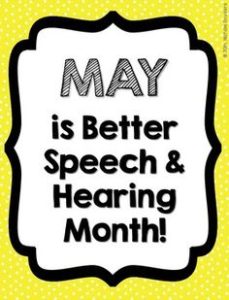 Better Speech & Hearing Month